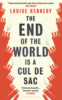 Louise Kennedy — The End of the World is a Cul de Sac