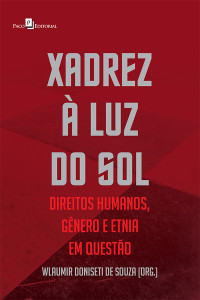 Wlaumir Doniseti de Souza; — Xadrez Luz do Sol