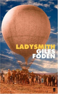 Giles Foden — Ladysmith
