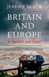 Jeremy Black — Britain and Europe