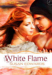 Susan Edwards — White Flame