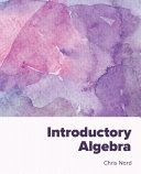 Nord, Chris — Introductory Algebra