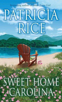 Patricia Rice — Sweet Home Carolina