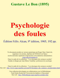 Gustave Le Bon — Psychologie des Foules