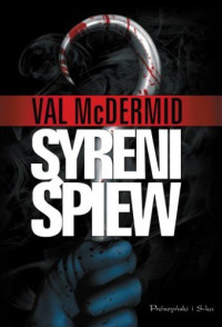 Val McDermid — Syreni śpiew