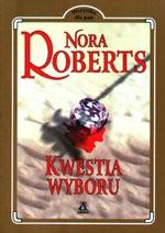 Nora Roberts — Kwestia wyboru