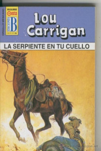 Lou Carrigan — La serpiente en tu cuello