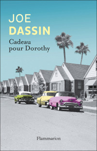 Joe Dassin [Dassin, Joe] — Cadeau pour Dorothy