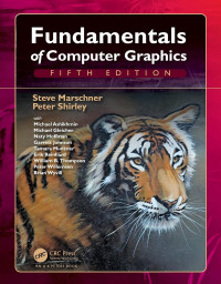 Steve Marschner, Peter Shirley — Fundamentals of Computer Graphics