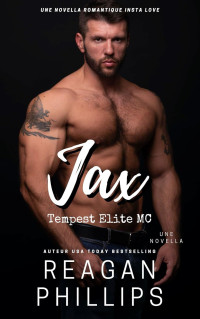 Reagan Phillips — Jax : Tempest Elite MC 7