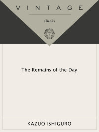 Kazuo Ishiguro — The Remains Of The Day