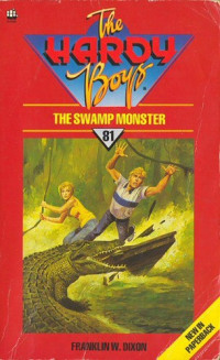Franklin W. Dixon — 083-The Swamp Monster