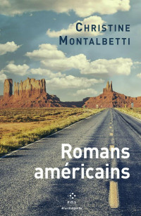 Christine Montalbetti — Romans américains