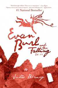 Justin Blaney — Evan Burl and the Falling, Vol. 1-2