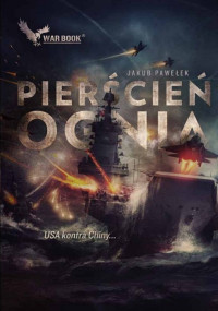 Jakub Pawełek — Pierścień ognia