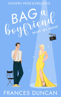 Frances Duncan — Bag a Boyfriend