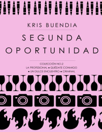 Kris Buendia — SEGUNDA OPORTUNIDAD