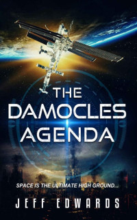 Jeff Edwards — The Damocles Agenda