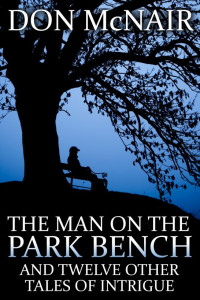 Don McNair — The Man on the Park Bench