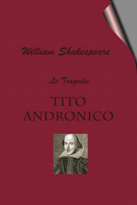 William Shakespeare — Tito Andronico