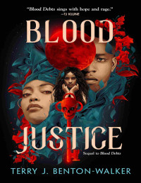 Terry J. Benton-Walker — Blood Justice