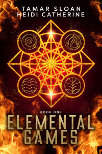 Heidi Catherine & Tamar Sloan — Elemental Games