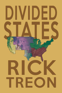 Rick Treon — Divided States