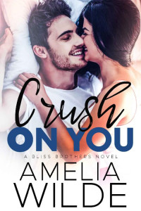 Amelia Wilde — Crush on You
