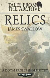 James Swallow — Relics