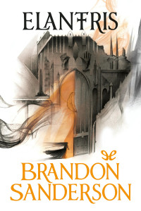 Brandon Sanderson — Elantris