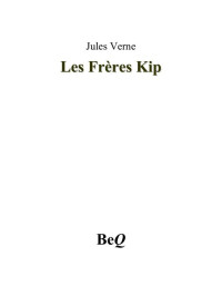 Verne, Jules — Les frères Kip