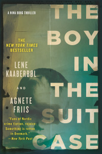 Lene Kaaberbol and Agnete Friis — Boy in the Suitcase