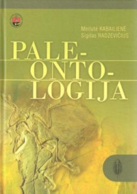 Meilutė Kabailienė & Sigitas Radzevičius — Paleontologija