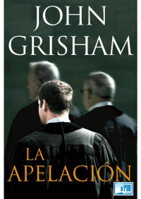 John Grisham — La apelación