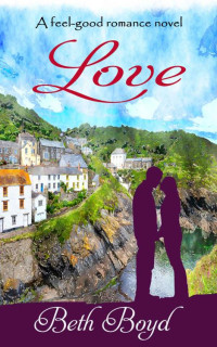 Beth Boyd — LOVE a feel good romance novel