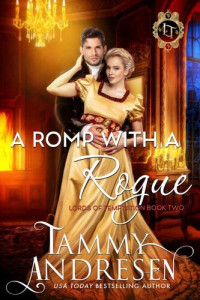 Tammy Andresen — A Romp with a Rogue (Lords of Temptation #2)