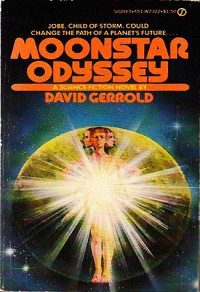 David Gerrold — Moonstar Odyssey