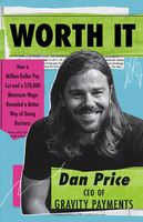Dan Price & TBD — Worth It