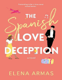 Elena Armas — The Spanish Love Deception