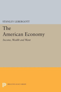 Stanley Lebergott — The American Economy