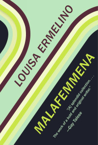 Louisa Ermelino — Malafemmena