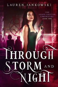 Lauren Jankowski [Jankowski, Lauren] — Through Storm and Night