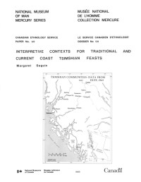 Margaret Seguin — Interpretive contexts for traditional and current coast Tsimshian feasts