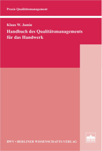 Klaus W. Jamin — Handbuch des Qualitätsmanagements für das Handwerk