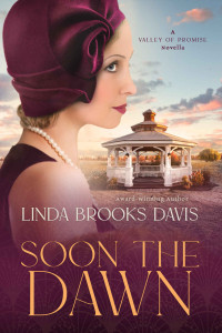 Linda Brooks Davis — Soon The Dawn (Valley Of Promise 01)