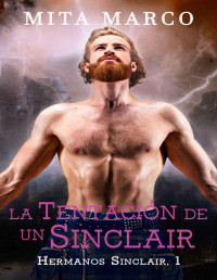 Mita Marco — La tentación de un Sinclair