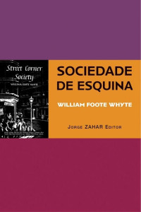 William Foote Whyte — Sociedade de esquina