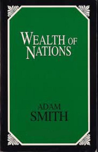 Adam Smith — The Wealth of Nations (Illustrated)