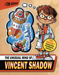 Tim Kehoe — Vincent Shadow 1: Unusual Mind of Vincent Shadow