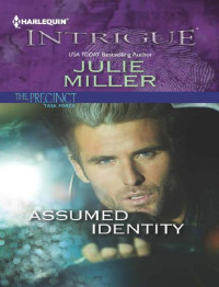 Julie Miller [Miller, Julie] — Assumed Identity